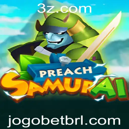 Descubra PreachSamurai: Um Novo Jogo Bet que Está Conquistando o Mundo dos Jogos