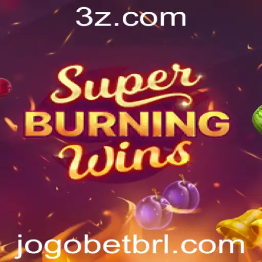 SuperBurningWins: O Guia Completo do Jogo Bet